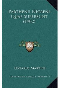 Parthenii Nicaeni Quae Supersunt (1902)
