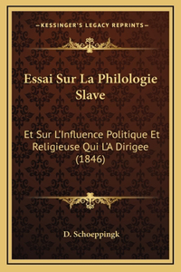 Essai Sur La Philologie Slave
