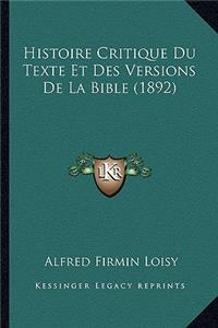 Histoire Critique Du Texte Et Des Versions De La Bible (1892)