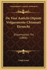 De Vasi Antichi Dipinti Volgarmente Chiamati Etruschi