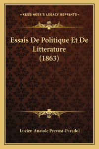 Essais De Politique Et De Litterature (1863)