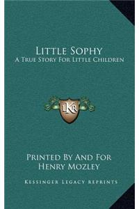 Little Sophy