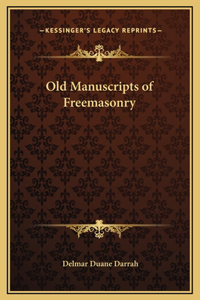 Old Manuscripts of Freemasonry