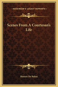 Scenes From A Courtesan's Life