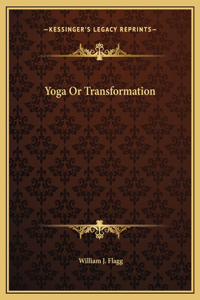 Yoga Or Transformation