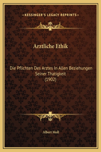 Arztliche Ethik