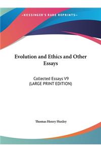 Evolution and Ethics and Other Essays