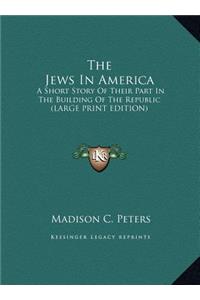 The Jews In America