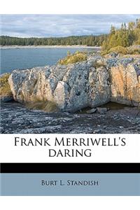 Frank Merriwell's Daring