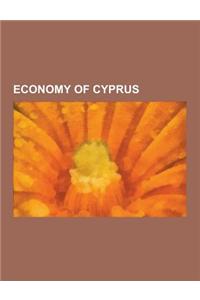 Economy of Cyprus: Companies of Cyprus, Cypriot Billionaires, Cypriot Businesspeople, Energy in Cyprus, Tourism in Cyprus, Trade Unions i