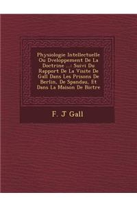 Physiologie Intellectuelle Ou D Veloppement de La Doctrine ...