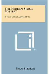 The Hidden Stone Mystery
