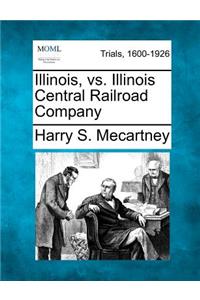 Illinois, vs. Illinois Central Railroad Company
