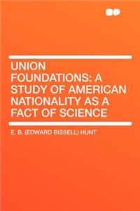 Union Foundations
