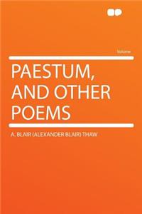 Paestum, and Other Poems