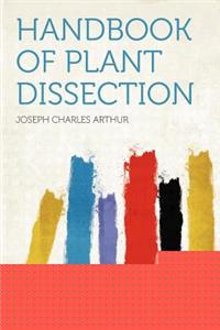 Handbook of Plant Dissection