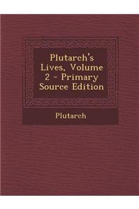 Plutarch's Lives, Volume 2
