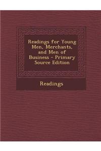 Readings for Young Men, Merchants, and Men of Business