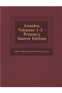 Annales, Volumes 1-2 - Primary Source Edition