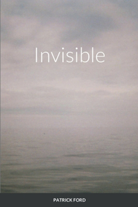 Invisible