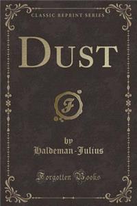 Dust (Classic Reprint)