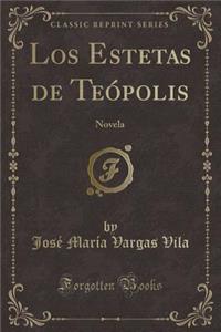 Los Estetas de Teópolis