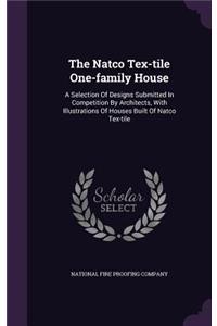 Natco Tex-tile One-family House