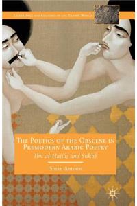 Poetics of the Obscene in Premodern Arabic Poetry