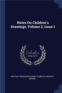 Notes On Children's Drawings, Volume 2, issue 1
