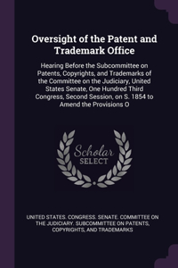Oversight of the Patent and Trademark Office