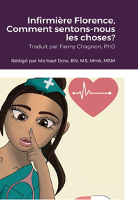 Infirmière Florence, Comment sentons-nous les choses?