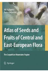 Atlas of Seeds and Fruits of Central and East-European Flora