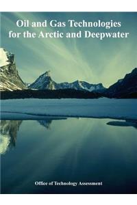 Oil and Gas Technologies for the Arctic and Deepwater