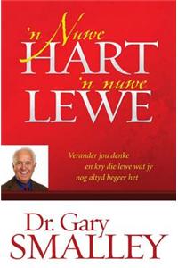'N Nuwe Hart, 'n Nuwe Lewe