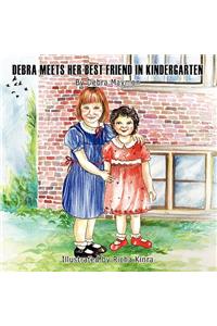 Debra Meets Her Best Friend in Kindergarten