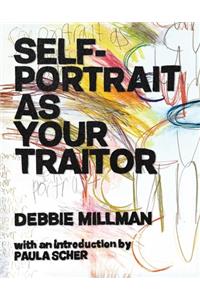 Self-Portrait as Your Traitor