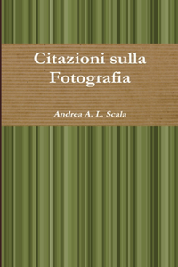 Citazioni sulla Fotografia