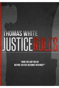 Justice Rules