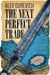 Next Perfect Trade: A Magic Sword of Necessity
