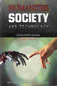 Humanities, Society and Technology: Living with Change
