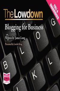 Lowdown: Blogging for Business