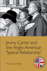 Jimmy Carter and the Anglo-American 'Special Relationship'