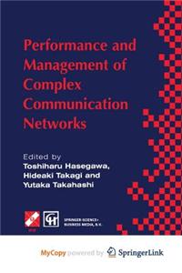 Performance and Management of Complex Communication Networks