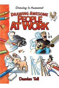 Drawing Awesome People at Work