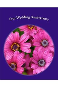 Our Wedding Anniversary