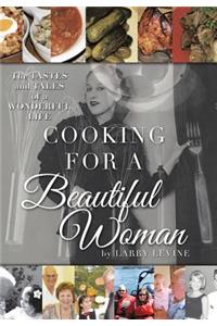 Cooking for a Beautiful Woman