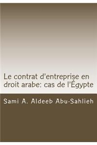 Contrat d'Entreprise En Droit Arabe