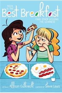Pizza Is the Best Breakfast