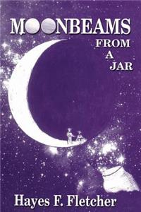 Moonbeams From A Jar