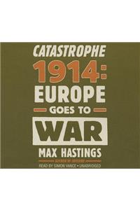 Catastrophe 1914 Lib/E